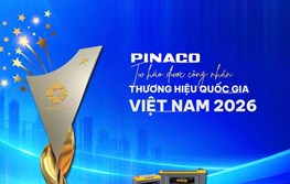 PINACO ĐƯỢC CÔNG NHẬN LÀ THƯƠNG HIỆU QUỐC GIA VIỆT NAM 2026